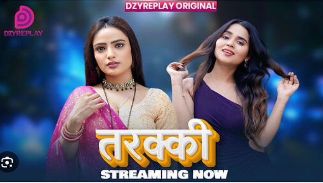 Tarakki 2026 Dzyreplay Hindi Hot Web Series Episode 01 Watch Now
